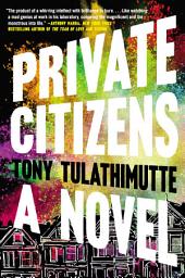Icon image Private Citizens: A Novel