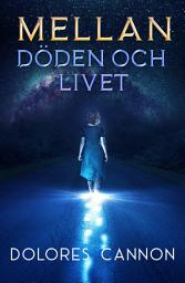 Icon image Mellan Döden och Livet