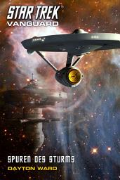 Icon image Star Trek - Vanguard 9: Spuren des Sturms