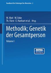 Icon image Methodik; Genetik der Gesamtperson: Zweiter Band