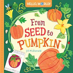 Icon image Hello, World! From Seed to Pumpkin