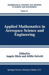 Icon image Applied Mathematics in Aerospace Science and Engineering