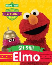 Icon image Sit Still, Elmo (Sesame Street)
