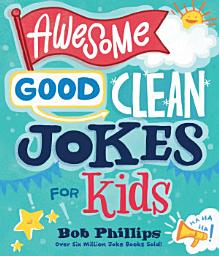 Icon image Awesome Good Clean Jokes for Kids