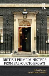 Icon image British Prime Ministers From Balfour to Brown