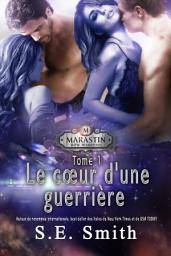 Icon image Le cœur d'une guerrière