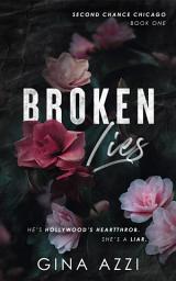 Icon image Broken Lies: A Hollywood Romance