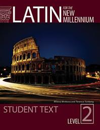 Icon image Latin for the New Millennium: Level 2: student text