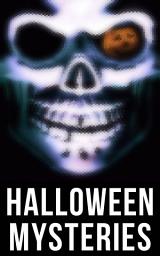 Icon image Halloween Mysteries: A Witch's Den, The Black Hand , Number 13, The Birth Mark, The Oblong Box, The Horla, When the World Was Young, Ligeia, The Rope of Fear, Clarimonde, The Lost Room, Thrawn Janet, The Purloined Letter…