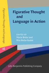 Icon image Figurative Thought and Language in Action
