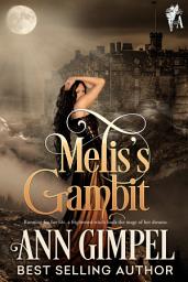 Icon image Melis's Gambit: Historical Paranormal Romance