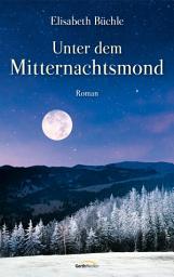 Icon image Unter dem Mitternachtsmond: Roman.