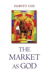 Icon image The Market as God
