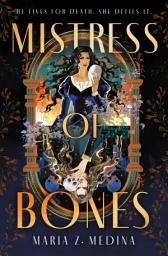 Icon image Mistress of Bones: Volume 1