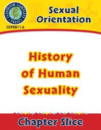 Icon image Sexual Orientation: History of Human Sexuality Gr. 6-Adult