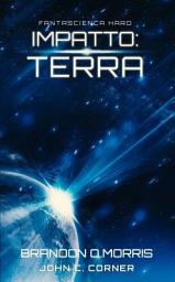 Icon image Impatto: Terra: Fantascienza hard