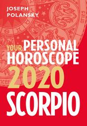 Icon image Scorpio 2020: Your Personal Horoscope