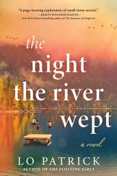 Icon image The Night the River Wept: A Novel