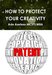 Icon image How to Protect Your Creativity
