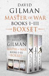 Icon image Master of War Boxset: the first three gripping novels in the epic historical adventure series from David Gilman
