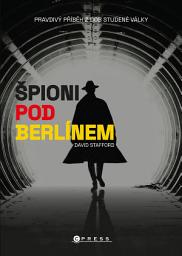 Icon image Špioni pod Berlínem