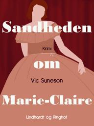 Icon image Sandheden om Marie-Claire