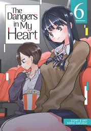 Icon image The Dangers in My Heart