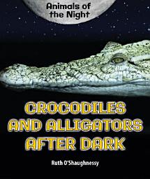 Icon image Crocodiles and Alligators After Dark