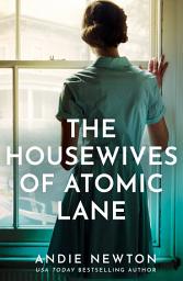 Icon image The Housewives of Atomic Lane (The Spy Next Door)