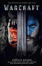 Icon image Warcraft: Roman zum Film (Warcraft Kinofilm)