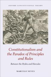 Icon image Constitutionalism and the Paradox of Principles and Rules: Between the Hydra and Hercules