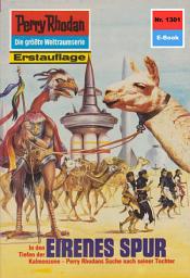 Icon image Perry Rhodan 1301: Eirenes Spur: Perry Rhodan-Zyklus "Die Gänger des Netzes"