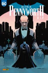 Icon image Batman Sonderband: Pennyworth R.I.P.