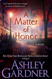 Icon image A Matter of Honor: A Paranormal Historical Mystery: A Paranormal Historical Mystery