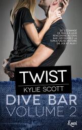 Icon image Twist: Dive Bar - Volume 2