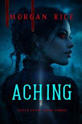 Icon image Aching (Book Three of the River Crow Series)