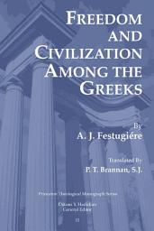 Icon image Freedom and Civilization Among the Greeks