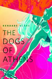 Icon image The Dogs of Athens: A Tor.Com Original