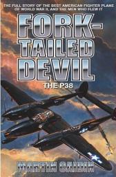 Icon image Fork-Tailed Devil: The P-38