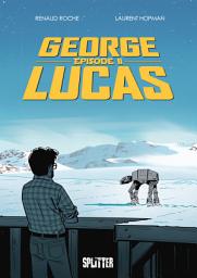 Icon image George Lucas: Episode 2