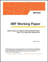 Icon image Reform Options for Mature Defined Benefit Pension Plans: The Case of the Netherlands