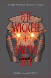 Icon image The Wicked + The Divine: Imperial Phase Part 2