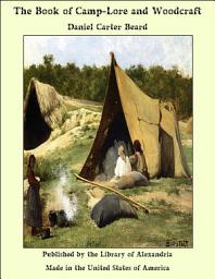 Icon image The Book of Camp-Lore and Woodcraft