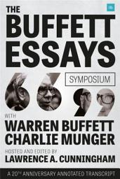 Icon image The Buffett Essays Symposium: A 20th Anniversary Annotated Transcript