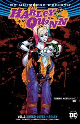 Icon image DC Rebirth Harley Quinn (2017–2018): Joker Loves Harley