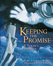 Icon image Keeping the Promise: A Torah's Journey
