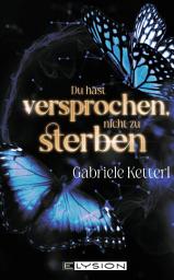 Icon image Du hast versprochen nicht zu sterben