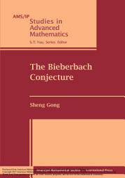 Icon image The Bieberbach Conjecture