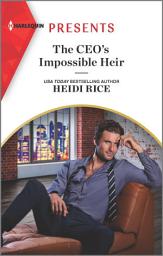 Icon image The CEO's Impossible Heir: An Uplifting International Romance