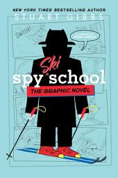 Icon image Spy Ski School the Graphic Novel